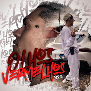 OLHOS VERMELHOS - (feat. Complexo dos Hits) (SPEED) (Explicit)