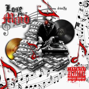 Lose Yo Mind (feat. Sandbagg) (Explicit)