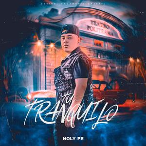 Tu Tranquilo (feat. Sound With Feeling) (Explicit)
