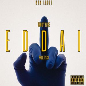 Eddai (Explicit)
