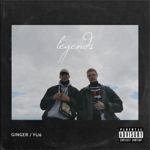 Legends (feat. YU6) [Explicit]