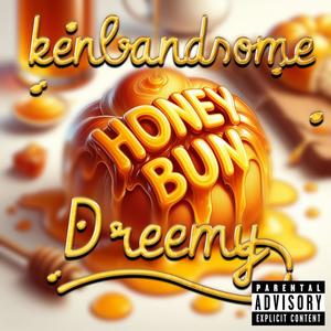 Honey Bun (feat. KenBandsome) [Explicit]