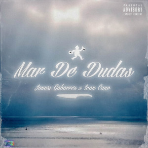 Mar de dudas (Explicit)