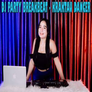 DJ PARTY BREAKBEAT - KRAKTAU (INSTRUMENTAL)