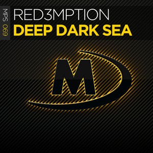 Deep Dark Sea