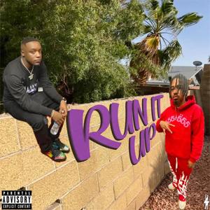 Run It Up (feat. ProjeckBabyTwin) (Explicit)