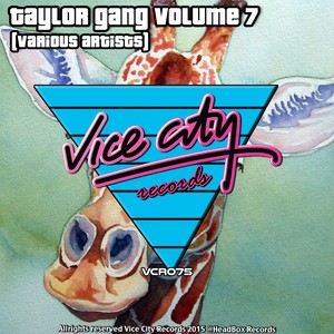 Taylor Gang, Vol. 7