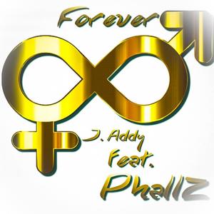 Forever (feat. Phallz)