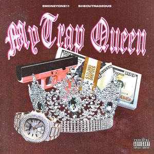 My Trap Queen (Explicit)