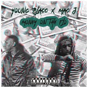 Money on the flo(feat. Mac j) (Explicit)