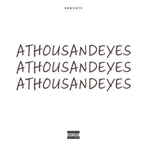 A Thousand Eyes (Explicit)