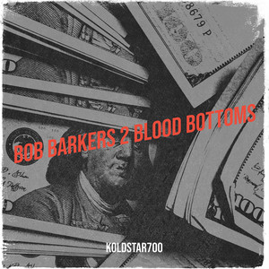 Bob Barkers 2 Blood Bottoms (Explicit)