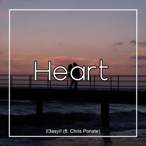 Heart (feat. Chris Ponate)