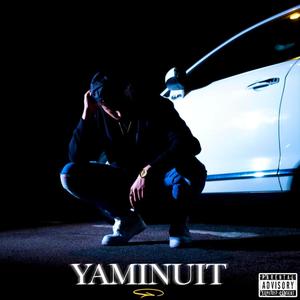 YAMINUIT - Symphonie (Explicit)