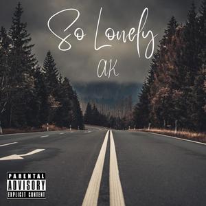 So Lonely (Explicit)