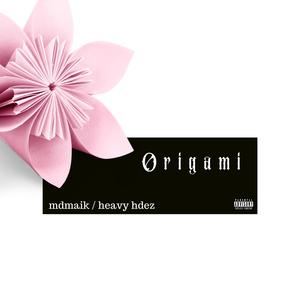 Origami (feat. Heavy Hdez) (Explicit)