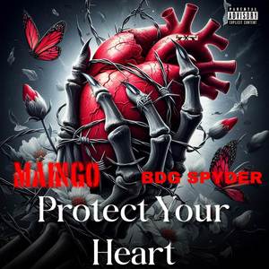 Protect Your Heart (Explicit)