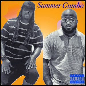 Summer Gumbo (Explicit)
