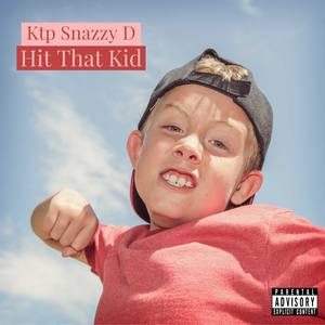 Hit That Kid (Explicit)