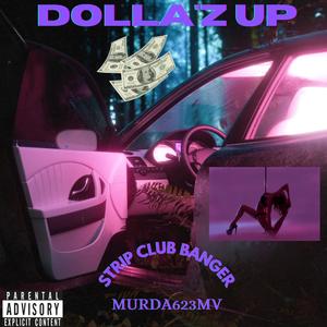 Dolla'z Up (Explicit)