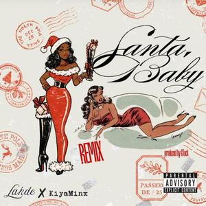 Santa, Baby (feat. Kiya Minx) (Explicit)