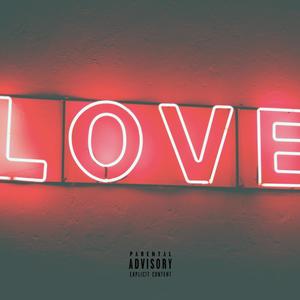 Love (Explicit)