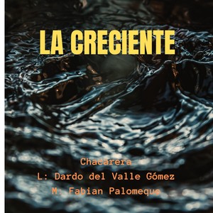 LA CRECIENTE