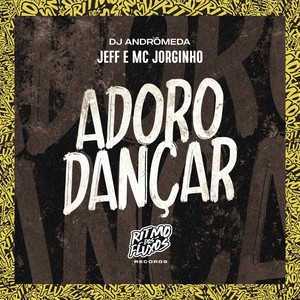 Adoro Dançar (Explicit)