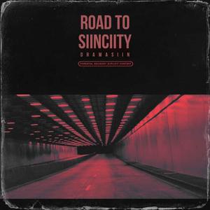 Road To SiinCiity (Explicit)