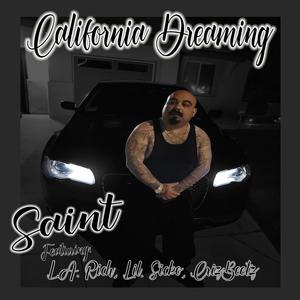 California Dreaming (feat. L.A. Rich, Lil Sicko & Criz Beetz) (Explicit)