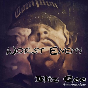 Worst Enemy(feat. Alyze) (Explicit)