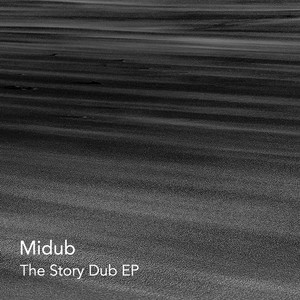 The Story Dub (Original Mix)