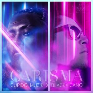 CARISMA(feat. Blackxicano)