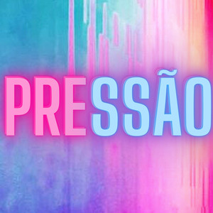 Pressão (Explicit)