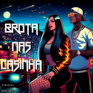 Brota Nas Casinha (Explicit)