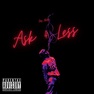 Ask for Less (Explicit)