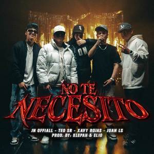 No Te Necesito (Explicit)