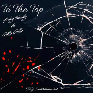 To The Top (feat. Baby Shiesty) [Explicit]