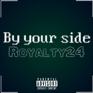 By Your Side (Explicit)