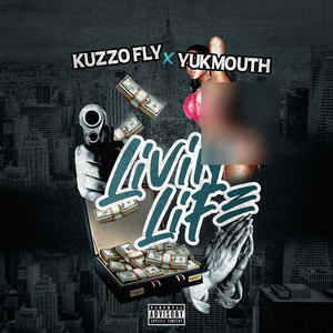 Living Life (Explicit)