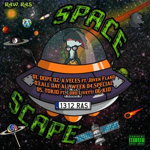 SPACE SCAPE (Explicit)