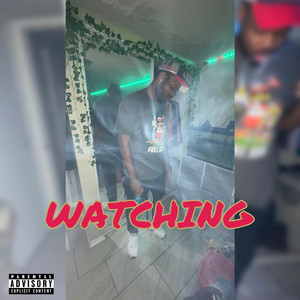 Watching (Explicit)