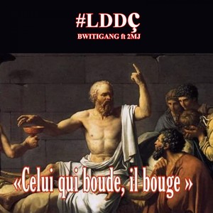 #LDDç(La dictature de ça (celui qui boude, bouge!))