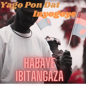 Habaye Ibitangaza (feat. Inyogoye)