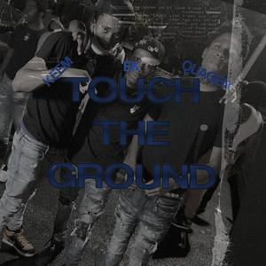 Touch The Ground(feat. Edot Baby, Sugarhill Keem & Sha EK) (Explicit)