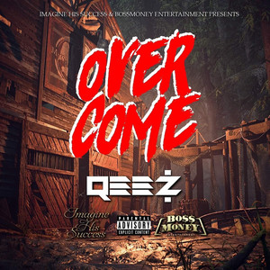 Over Come (Explicit)