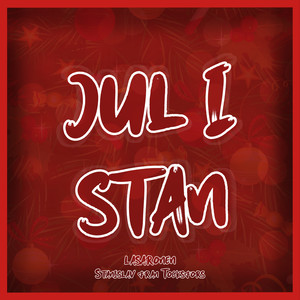 Jul I Stan (Explicit)