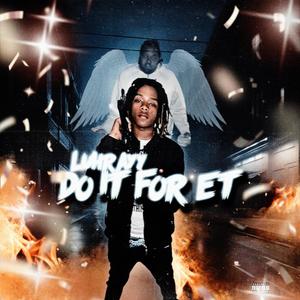 DO IT FOR ET (Explicit)