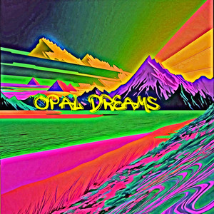 Opal Dreams