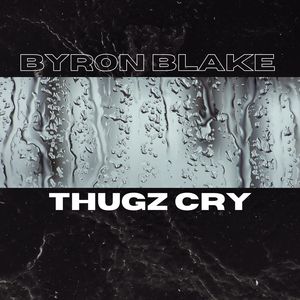 Thugz Cry (Explicit)